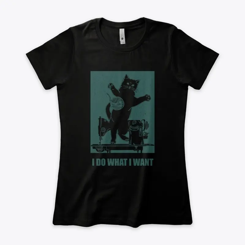 I DO WHAT I WANT - CATFLIXSHIRT -2